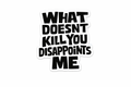 disaPPoINTs